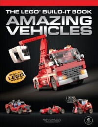 The LEGO Build-It Book, Vol. 1: Amazing Vehicles The LEGO Build-It Book, Vol. 1: Amazing Vehicles