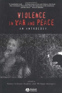 Violence in War and Peace: An Anthology Violence in War and Peace: An Anthology