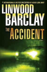 The Accident: A Thriller The Accident: A Thriller