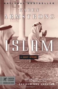 Islam: A Short History (Modern Library Chronicles)