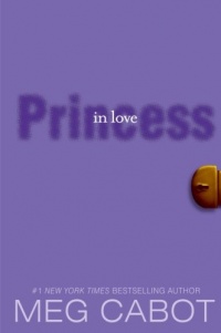 Princess in Love (The Princess Diaries, Vol. 3) Princess in Love (The Princess Diaries, Vol. 3)