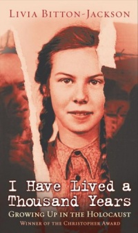 I Have Lived A Thousand Years: Growing Up In The Holocaust I Have Lived A Thousand Years: Growing Up In The Holocaust