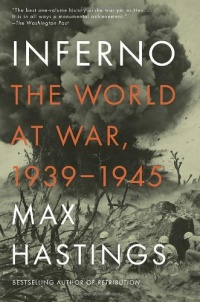 Inferno: The World at War, 1939-1945 (Vintage) Inferno: The World at War, 1939-1945 (Vintage)