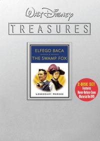 Walt Disney Treasures - Elfego Baca and The Swamp Fox - Legendary Heroes Walt Disney Treasures - Elfego Baca and The Swamp Fox - Legendary Heroes