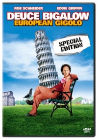 Deuce Bigalow: European Gigolo Deuce Bigalow: European Gigolo