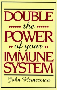 Double the Power of Your Immune System Double the Power of Your Immune System