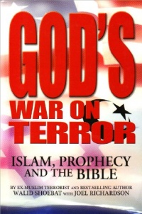 God's War on Terror: Islam, Prophecy and the Bible God's War on Terror: Islam, Prophecy and the Bible