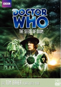 Doctor Who: The Seeds of Doom (Story 85) Doctor Who: The Seeds of Doom (Story 85)