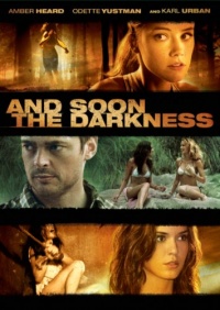 And Soon the Darkness And Soon the Darkness