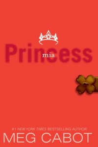 The Princess Diaries, Volume IX: Princess Mia The Princess Diaries, Volume IX: Princess Mia