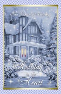 Holiday in the Heart Holiday in the Heart