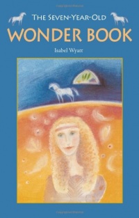 The Seven-Year-Old Wonder Book The Seven-Year-Old Wonder Book