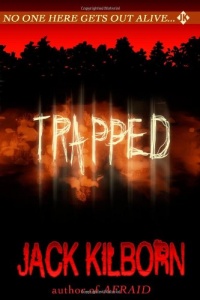 Trapped: A Novel of Terror Trapped: A Novel of Terror
