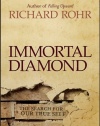 Immortal Diamond: The Search for Our True Self