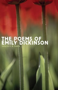 The Poems of Emily Dickinson: Reading Edition The Poems of Emily Dickinson: Reading Edition