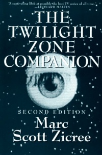The Twilight Zone Companion The Twilight Zone Companion