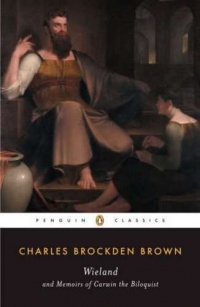 Wieland and Memoirs of Carwin the Biloquist (Penguin Classics) Wieland and Memoirs of Carwin the Biloquist (Penguin Classics)