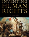 Inventing Human Rights: A History