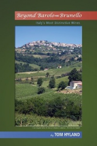 Beyond Barolo and Brunello: Italy's Most Distinctive Wines Beyond Barolo and Brunello: Italy's Most Distinctive Wines