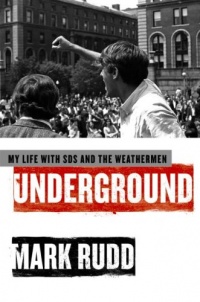 Underground: My Life with SDS and the Weathermen Underground: My Life with SDS and the Weathermen