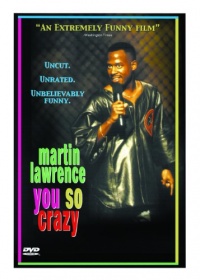 Martin Lawrence: You So Crazy Martin Lawrence: You So Crazy