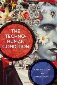 The Techno-Human Condition The Techno-Human Condition