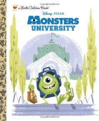 Monsters University Little Golden Book (Disney/Pixar Monsters University) Monsters University Little Golden Book (Disney/Pixar Monsters University)