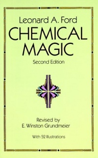 Chemical Magic (Dover Books on Chemistry) Chemical Magic (Dover Books on Chemistry)