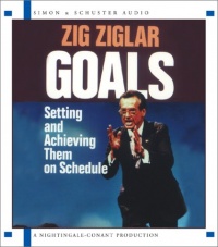 Goals: Setting And Achieving Them On Schedule Goals: Setting And Achieving Them On Schedule