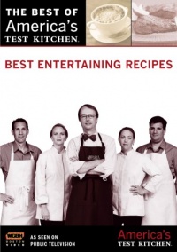 Best Entertaining Recipes: America's Test Kitchen Best Entertaining Recipes: America's Test Kitchen