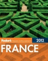 Fodor's France 2012 (Full-color Travel Guide)