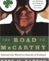 The Road to McCarthy: Around the World in Search of Ireland