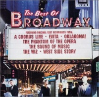 The Best Of Broadway (Cast Recording Anthology) The Best Of Broadway (Cast Recording Anthology)