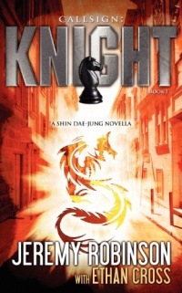 Callsign: Knight - Book 1 (A Shin Dae-jung - Chess Team Novella) Callsign: Knight - Book 1 (A Shin Dae-jung - Chess Team Novella)