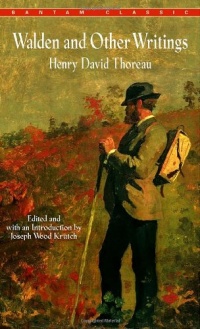 Walden and Other Writings Walden and Other Writings