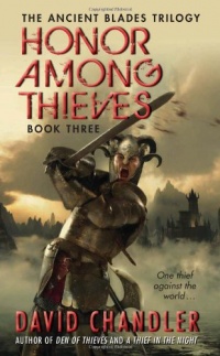 Honor Among Thieves: Book Three of the Ancient Blades Trilogy Honor Among Thieves: Book Three of the Ancient Blades Trilogy