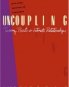 Uncoupling: Turning Points in Intimate Relationships