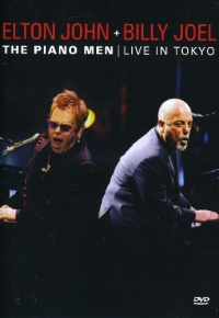 Elton John & Billy Joel- The Piano Men Live in Tokyo Elton John & Billy Joel- The Piano Men Live in Tokyo