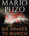 Six Graves to Munich