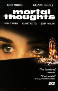 Mortal Thoughts Mortal Thoughts