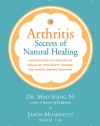 Arthritis: Secrets of Natural Healing