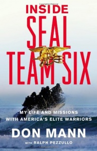 Inside SEAL Team Six: My Life and Missions with America's Elite Warriors Inside SEAL Team Six: My Life and Missions with America's Elite Warriors
