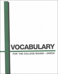 Vocabulary for the College Bound-Green Vocabulary for the College Bound-Green