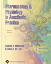 Pharmacology and Physiology in Anesthetic Practice