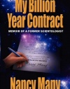 My Billion Year Contract: Memoir of a Former Scientologist