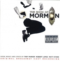 The Book of Mormon (Original Broadway Cast Recording) The Book of Mormon (Original Broadway Cast Recording)