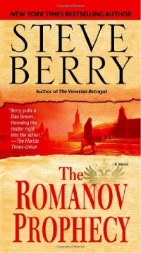 The Romanov Prophecy: A Novel The Romanov Prophecy: A Novel