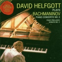 David Helfgott Plays Rachmaninov: Piano Concerto No. 3; Four Preludes; Sonata No. 2 David Helfgott Plays Rachmaninov: Piano Concerto No. 3; Four Preludes; Sonata No. 2