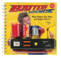 Battery Science: Make Widgets That Work and Gadgets That Go Battery Science: Make Widgets That Work and Gadgets That Go