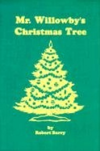 Mr. Willowby's Christmas Tree Mr. Willowby's Christmas Tree